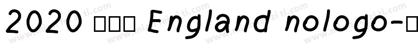 2020 英格兰 England nologo字体转换